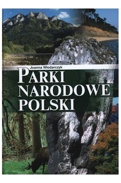 Parki Narodowe Polskie - Joanna Włodarczyk