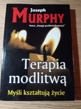 Terapia modlitwą - J. Murphy