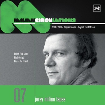 Jerzy Milian CIRCULATIONS 07 GAD RECORDS folia