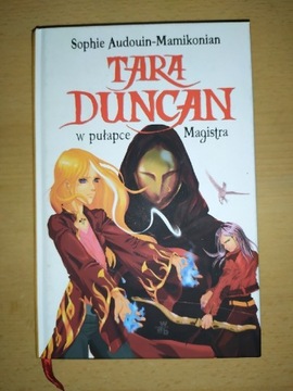 Tara Duncan w pułapce Magistra