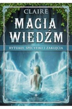 Nowa książka - Claire Magia Wiedźm