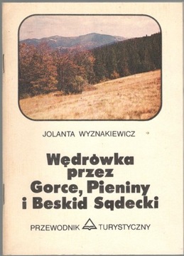 Wędrówka przez Gorce, Pieniny i Beskid Sądecki