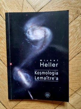 Kosmologiczną Lematre'a Michał Heller