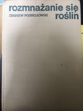 Rozmnażanie się roślin- Z. Podbielkowski