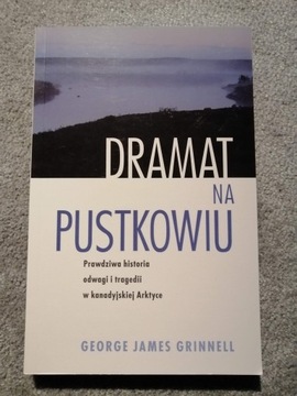 "Dramat na pustkowiu" George James Grinnell