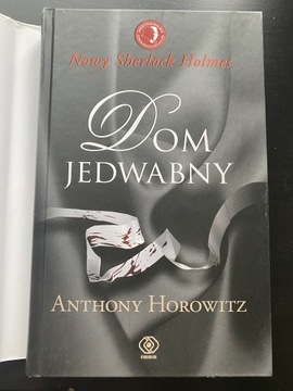 Dom jedwabny. Anthony Horowitz