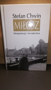 Miłosz. Interpretacje i świadectwa