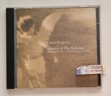 CD Bregovic Silence of the Balkans    1 wyd 1998