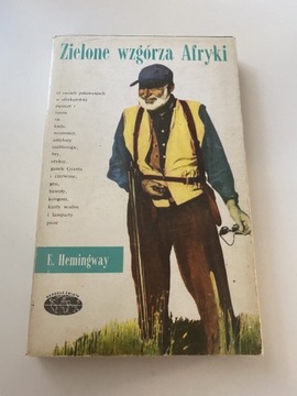 Książka Zielone Wzgórze Afryki E.Hemingway 