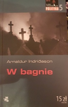 W Bagnie, Arnaldur Indridason