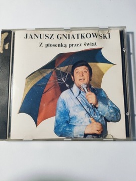 Janusz Gniatkowski " Z piosenką przez świat"