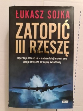 Zatopić III Rzeszę Łukasz Sojka