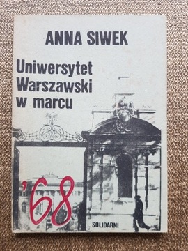 A. Siwek - Uniwersytet Warszawski w marcu '68