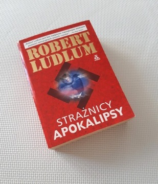 Strażnicy apokalipsy Robert Ludlum