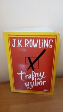 J.K. Rowling Trafny wybór
