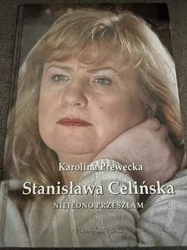 Prewęcka K, Stanisława Celińska, niejedno przeszła