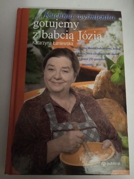 Katarzyna Łaniewska "Gotujemy z babcią Józią"