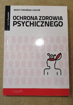 Ochrona Zdrowia Psychicznego, Turzańska-Szacoń