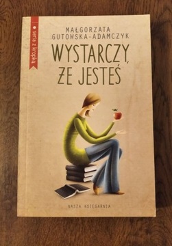 Wystarczy, że jesteś - Gutowska-Adamczyk