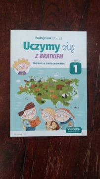 Uczymy się z Bratkiem klasa 3 Podręcznik cz.1