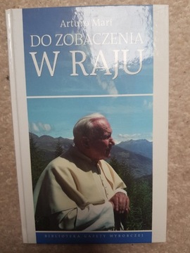 Do zobaczenia w raju Arturo Mari