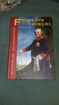 Fryderyk Wielki Stanisław Salmonowicz