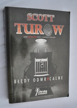 BŁĘDY ODWRACALNE - SCOTT TUROW - fabryka sensacji