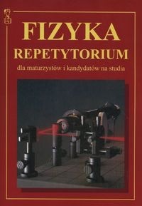 Fizyka repetytorium z fizyki dla maturzystów MEDYK