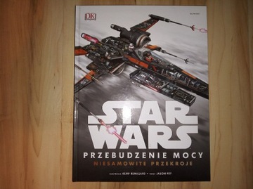 Przebudzenie mocy Star Wars Niesamowite przekroje