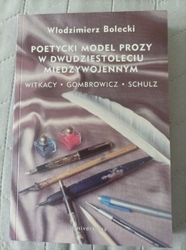 Poetycki model prozy w XX-leciu międzywojennym 