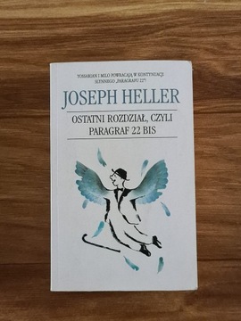 Joseph Heller - Ostatni rozdział czyli paragraf 22