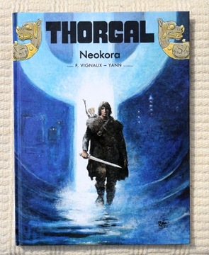 Thorgal - Neokora - NOWA opr. tw. wydanie 1 (2021)