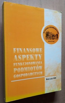 Finansowe aspekty funkcjonowania podmiotów gospod.