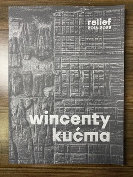 Wincenty Kućma - Relief