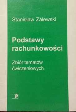 Podstawy rachunkowości Zbiór zadań S. Zalewski