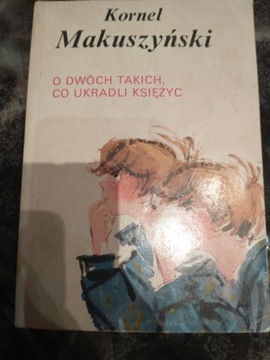 O dwóch takich co ukradli księżyc K. Makuszyński