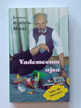 Vademecum ojca, Janusz Korwin Mikke 1997