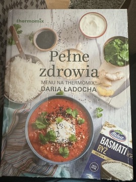 KSIĄŻKA THERMOMIX PEŁNE ZDROWIA DARIA ŁADOCHA