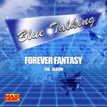 Blue Talking - Forever Fantasy (Album CD) (SPAIN)