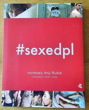 #SEXEDPL Rozmowy Anji Rubik dojrzewanie miłość seks poradnik dla młodzieży