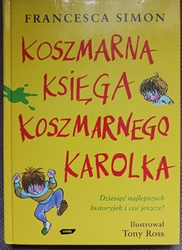 Koszmarna księga koszmarnego Karolka 