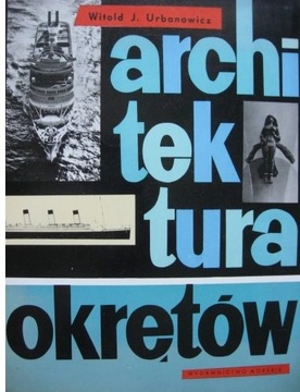 Architektura okrętów Witold Urbanowicz