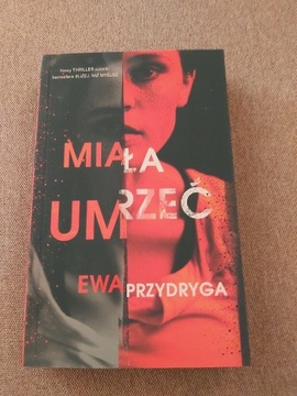 Miała umrzeć 