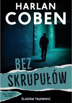 Bez skrupułów  Harlan Coben