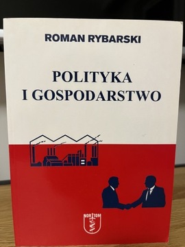 Roman Rybarski - Polityka i gospodarstwo