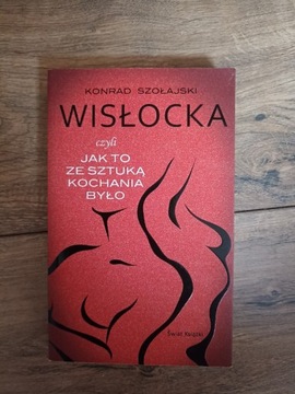 Wisłocka czyli jak to że sztuka kochania bylo 