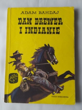 Dan Drewer i Indianie – Adam Bahdaj