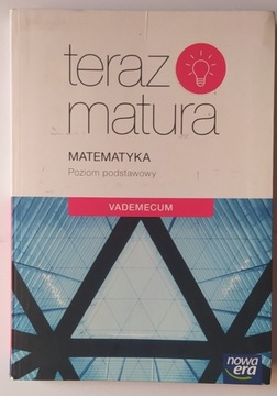 Teraz matura vademecum matematyka podstawowowy