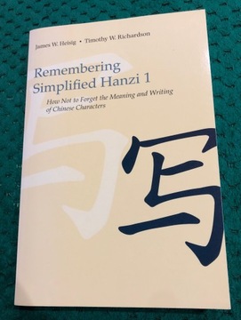 Remembering Simplified Hanzi 1 Heisig Richardson 