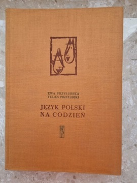 JĘZYK POLSKI NA CODZIEŃ. Przyłubscy, I wyd, 1958